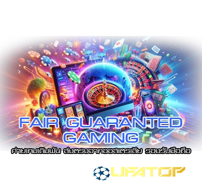 FAIR GUARANTED GAMING